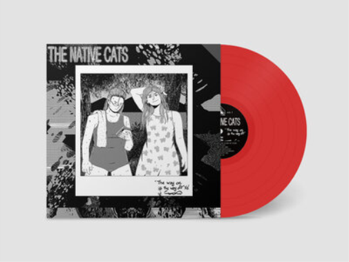 The Native Cats The Way On Is the Way Off (Vinyl LP)