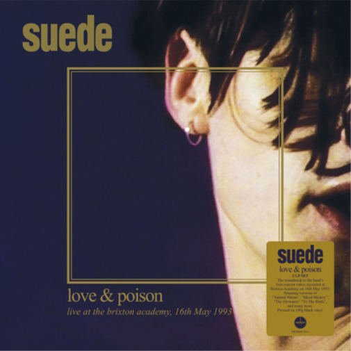 Suede Love & Poison: Live at the Brixton Academy, 16th May 1993 (Vinyl LP)