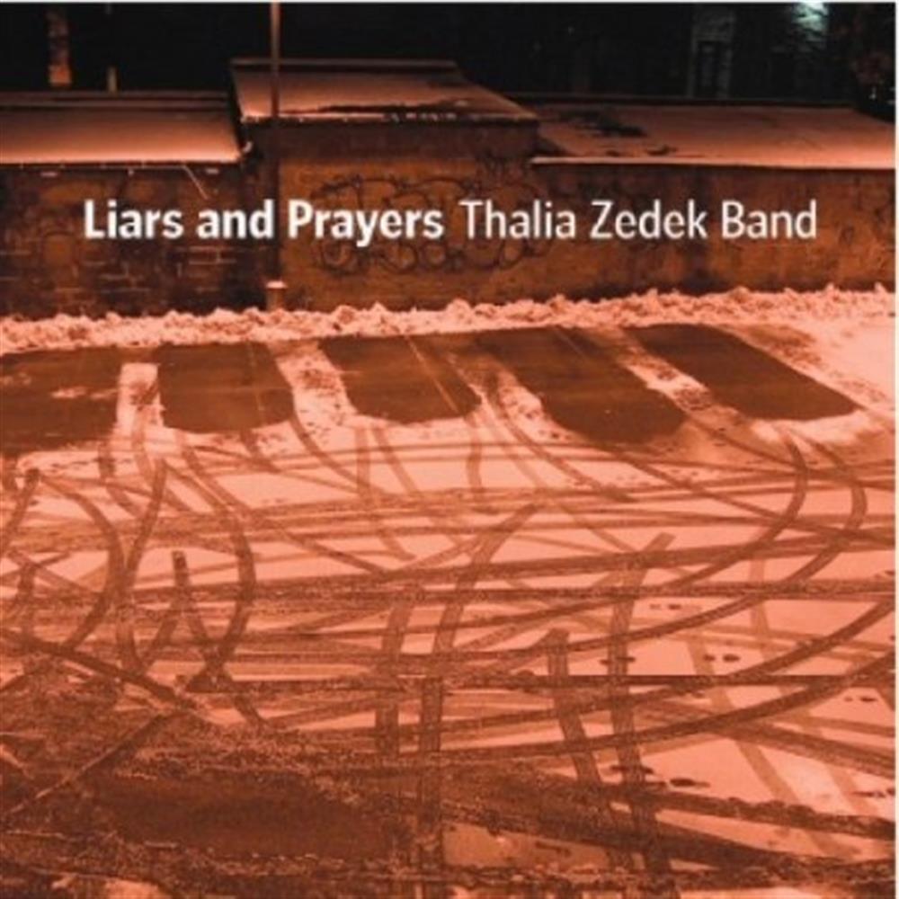 Liars and Prayers - Thalia Zedek (Audio CD)