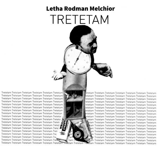 Letha Rodman Melchior Tretetam (Vinyl LP)