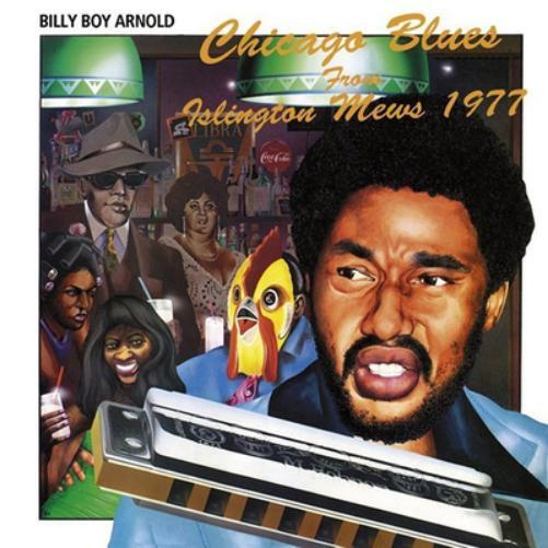 Billy Boy Arnold Chicago Blues from Islington Mews 1977 (CD) Album