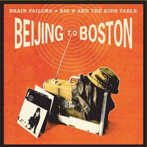 Big D and the Kid's Table Beijing to Boston (CD)