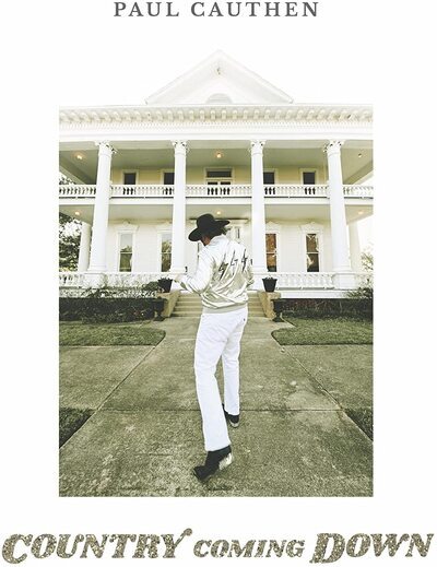 Paul Cauthen Country Coming Down (Vinyl LP) 12" Album