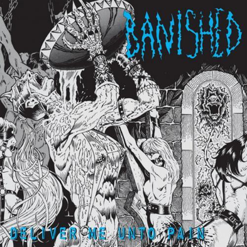 Banished Deliver Me Unto Pain (Vinyl LP) 12" Album
