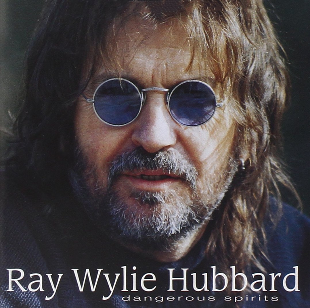 Ray Wylie Hubbard Dangerous Spirits (CD)