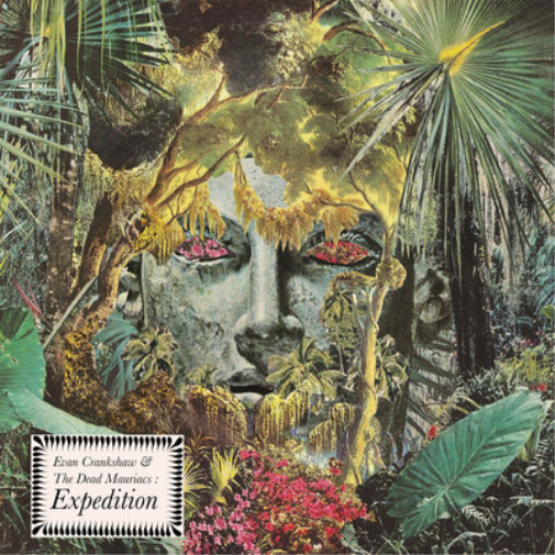 Evan Crankshaw & The Dead Mauriacs Expedition (CD) Album