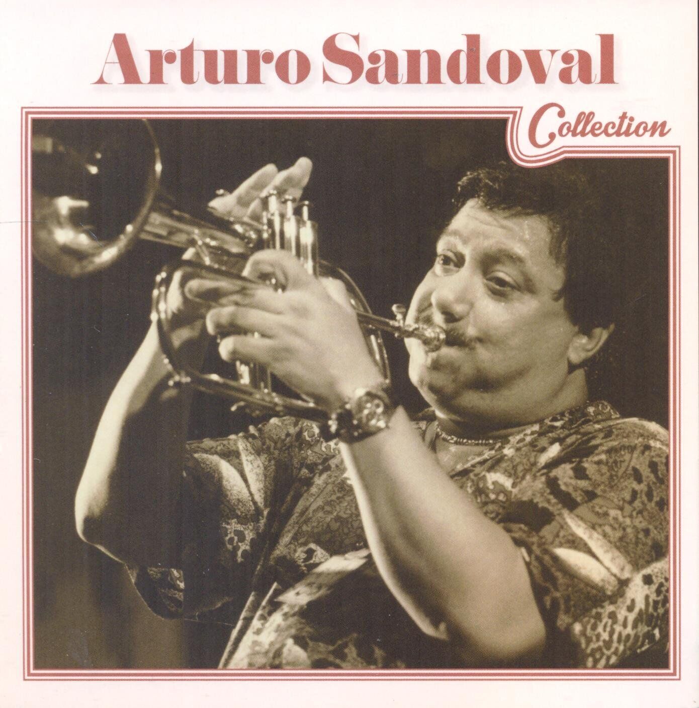 Arturo Sandoval Arturo Sandoval Collection CD NEW