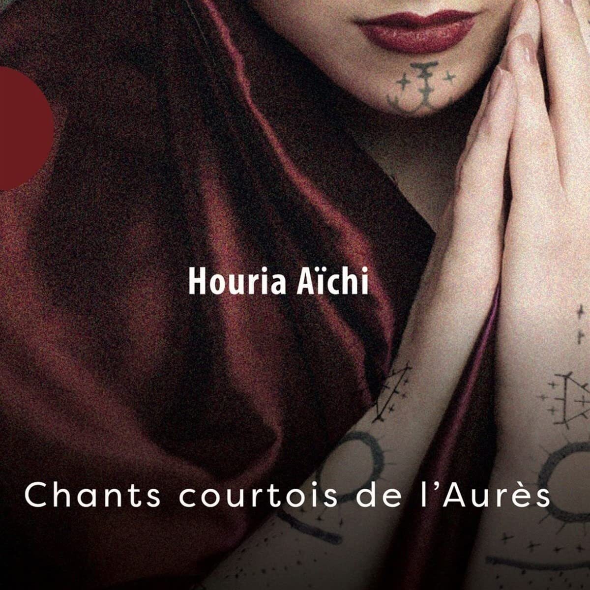 `A?chi, Houria` Houria A?+Chi - Chants Courtois De L`Aur?+S [Cd] CD NUOVO