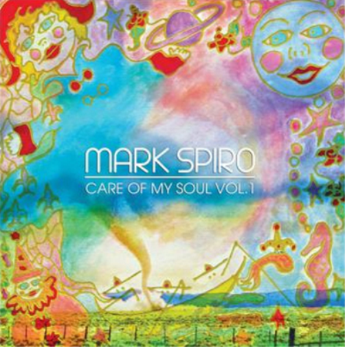 Mark Spiro Care of My Soul - Volume 1 (CD) Album