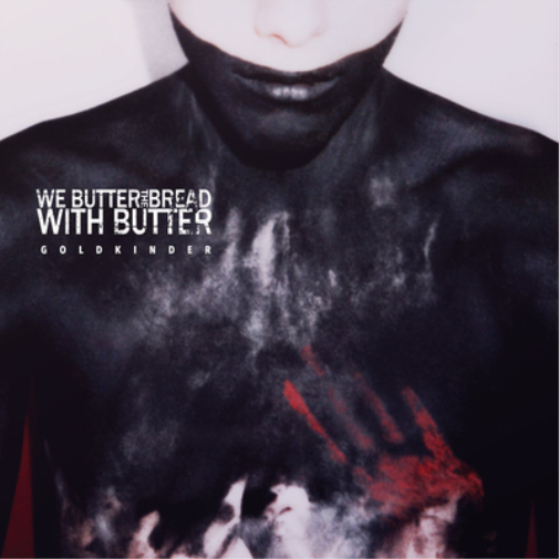 We Butter the Bread With Butter Goldkinder (CD) Deluxe  Album