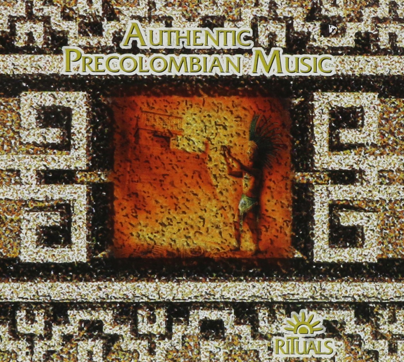 Authentic Precolumbian Music Rituals (CD)