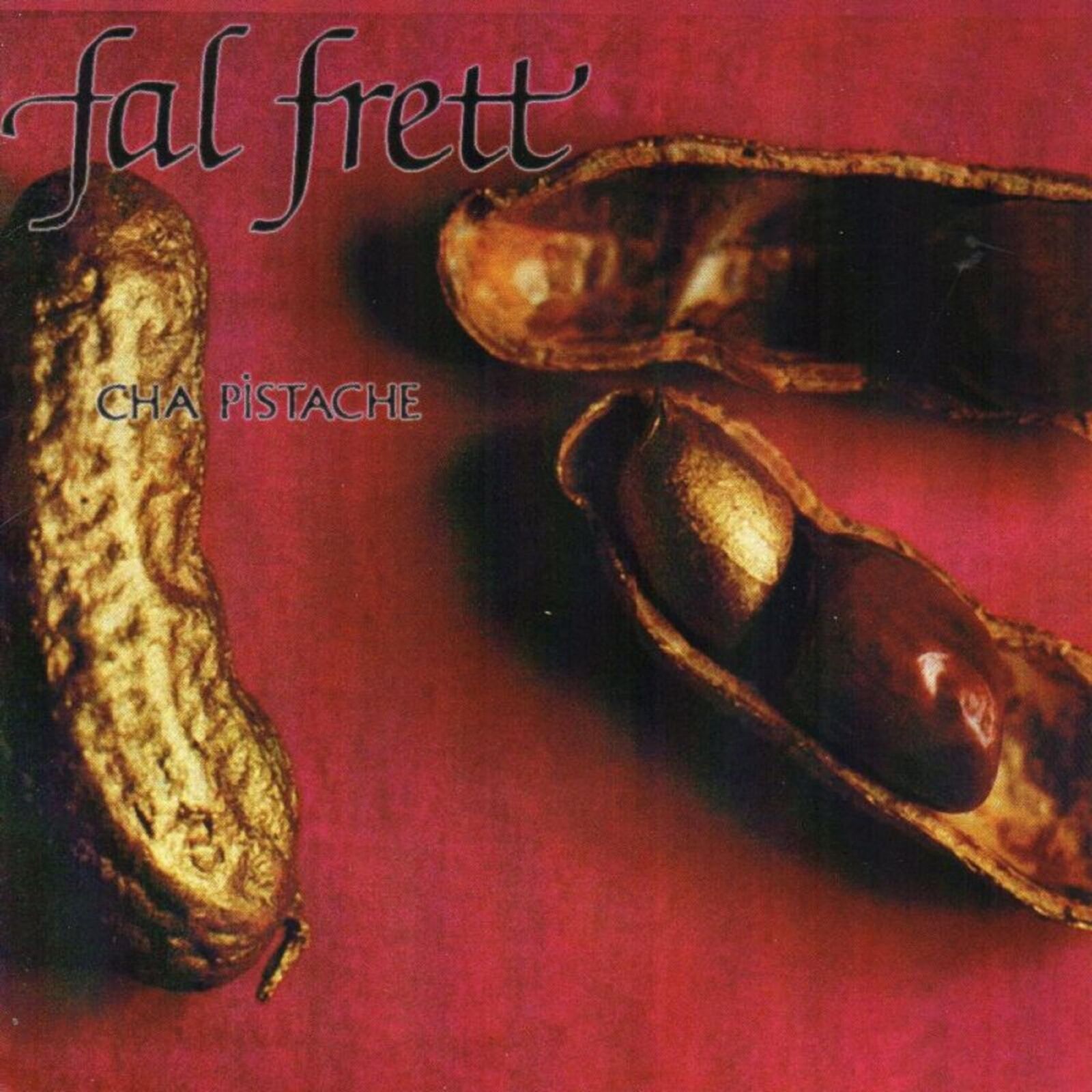 Fal Frett Cha Pistache (CD)
