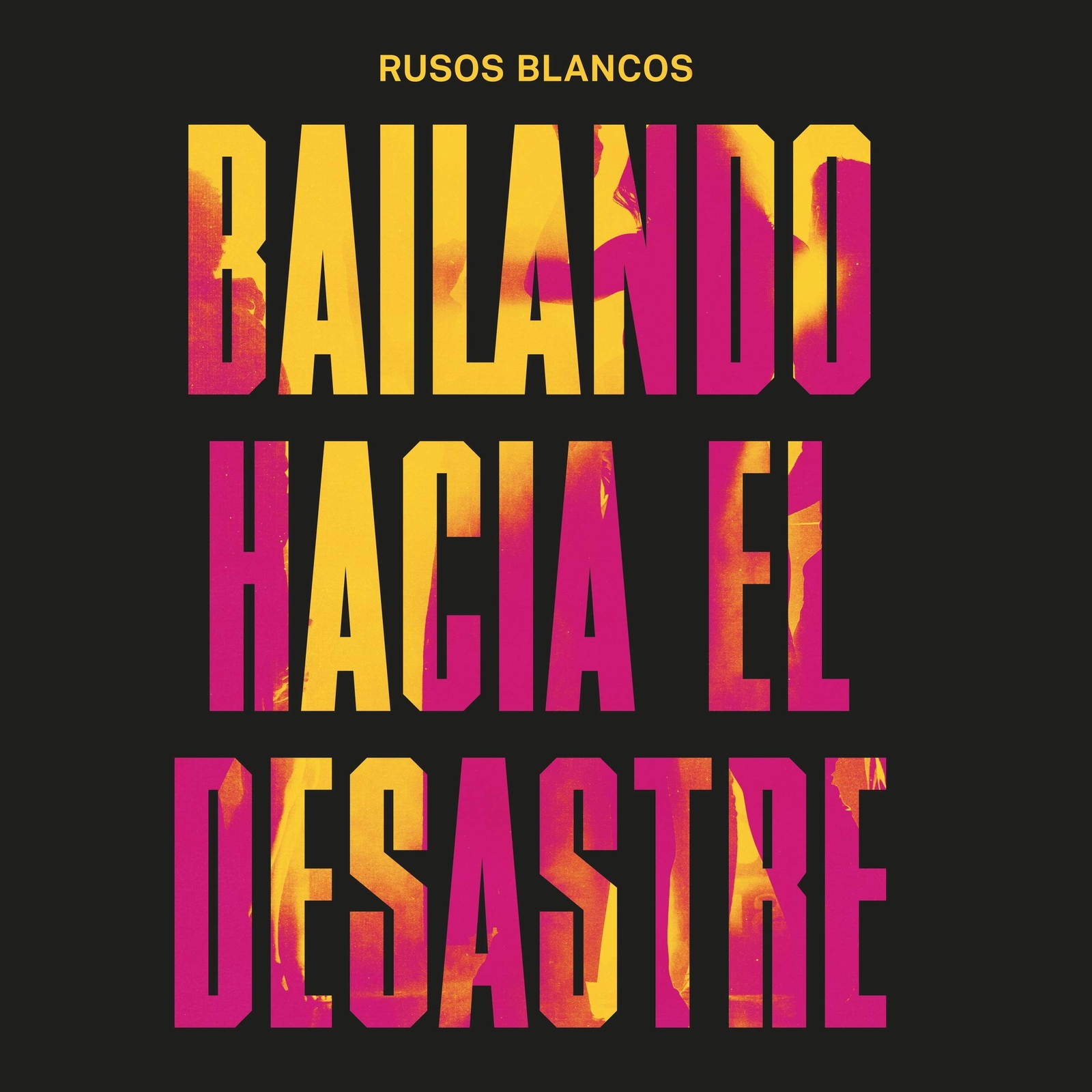 Rusos Blancos Bailando Hacia El Desastre (CD)