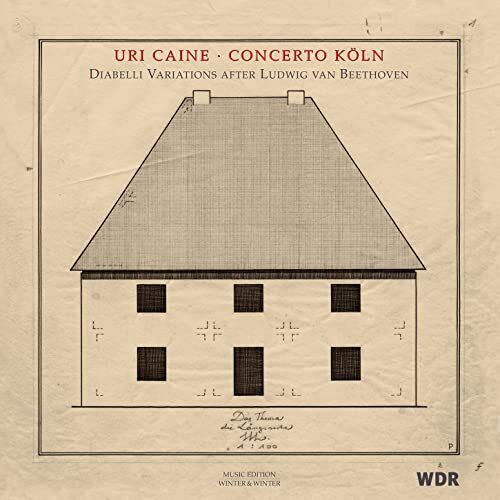 9170861 Uri Caine/Concerto Koln Uri Caine: Diabelli Variations After Ludwig van