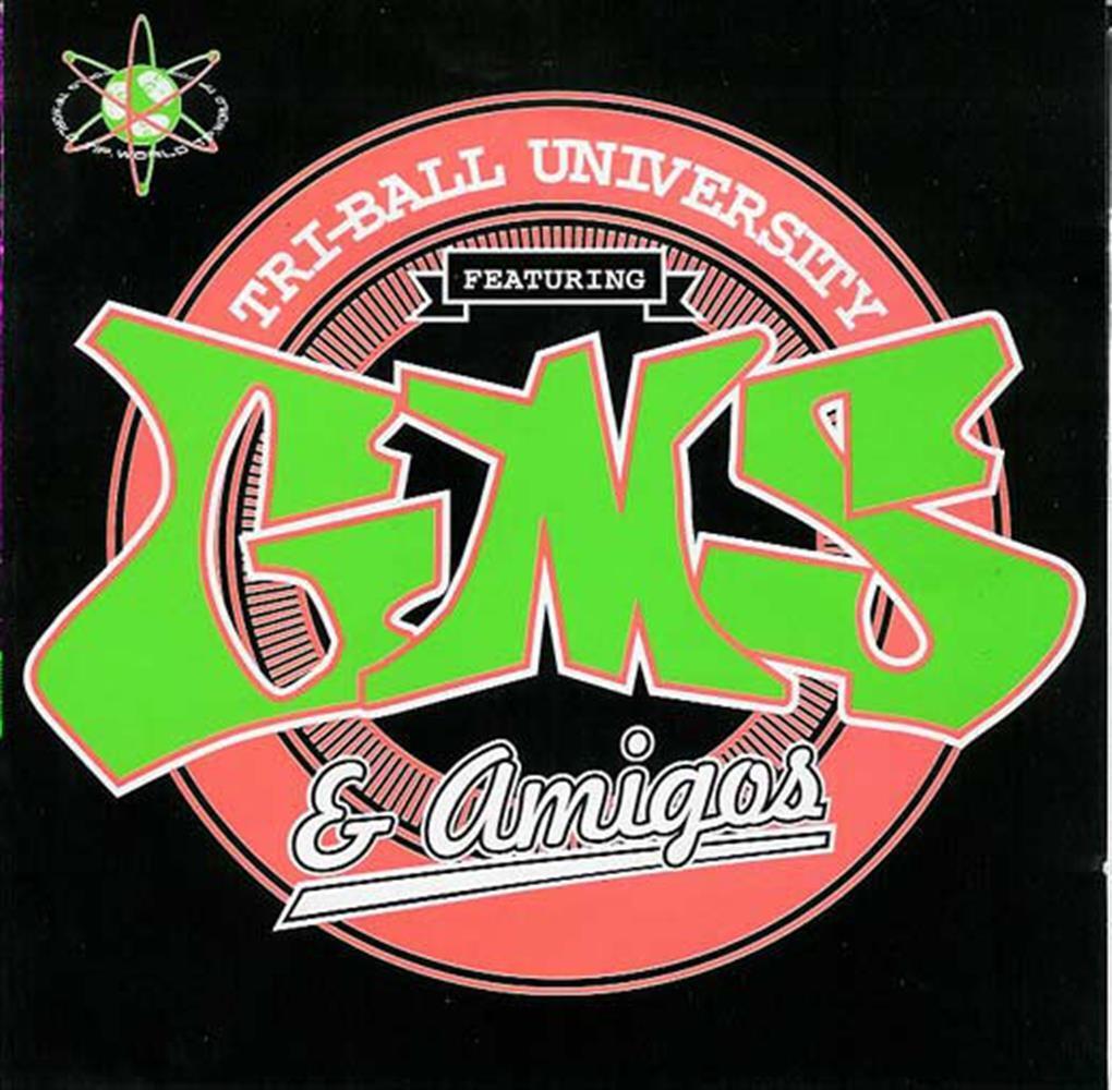 Tri-Ball University Feat Gms - Gms & Amigos (Audio CD)