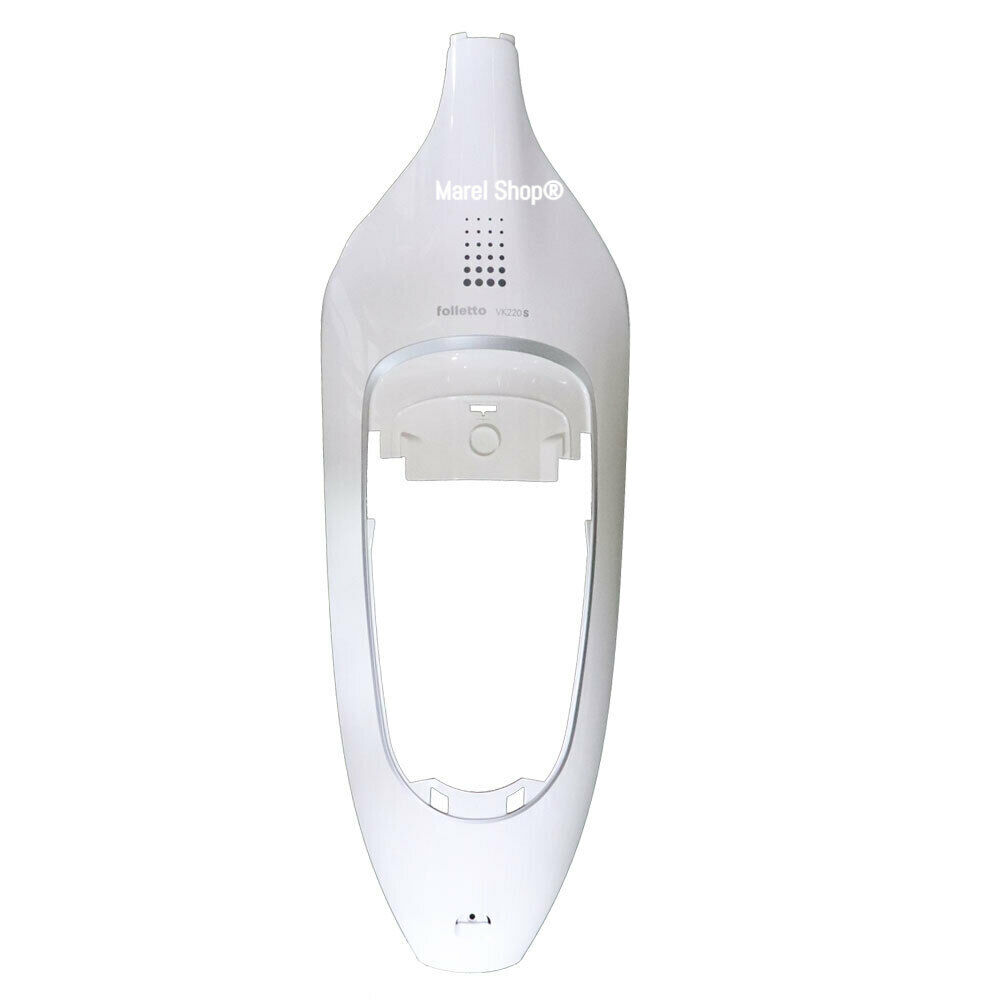 Guscio scocca anteriore Originale per aspirapolvere Folletto VK220 S