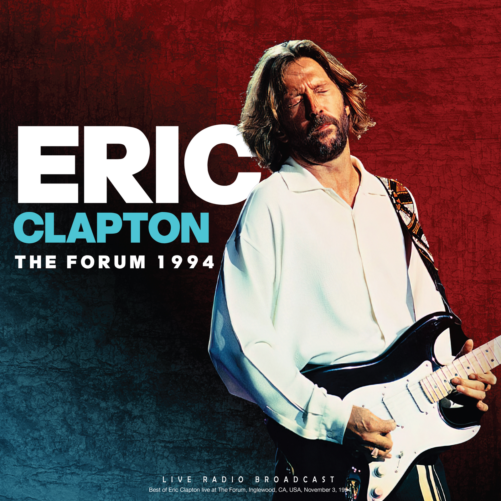Vinile Eric Clapton - The Forum 1994