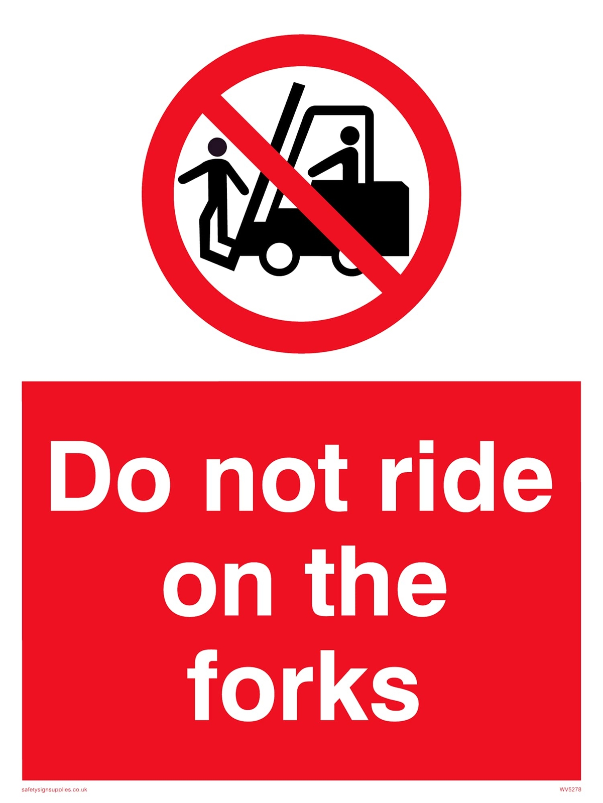 Confezione da 5 – Cartello"Do Not Ride On Forklifts – 150 x 200 mm – A5P