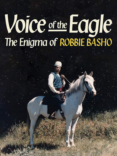 Voice of the Eagle - The Enigma of Robbie Basho (DVD) Robbie Basho