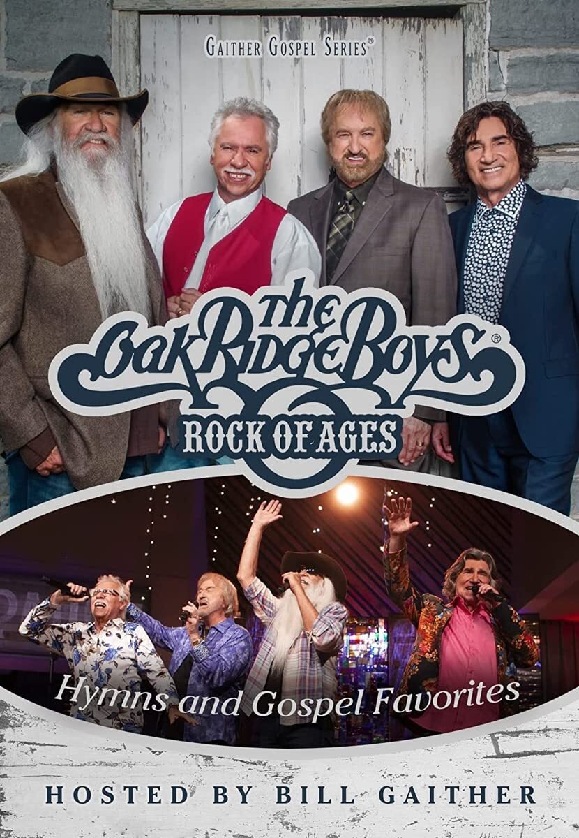 The Oak Ridge Boys: Rock of Ages (DVD) The Oak Ridge Boys