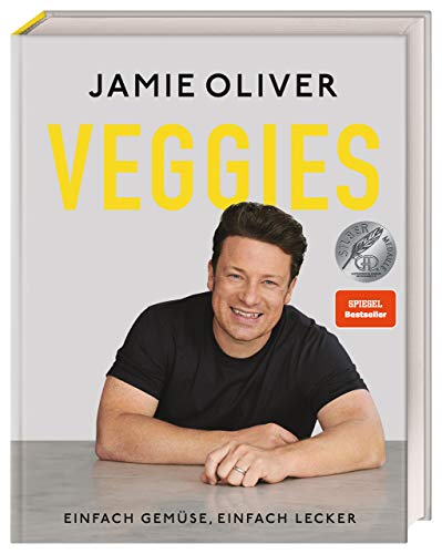 Veggies: Einfach Gemüse, Einfach Lecker
