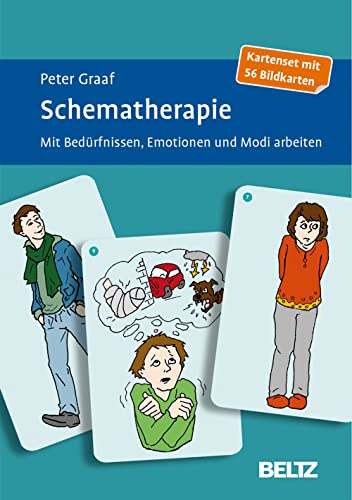 Schematherapie: Mit Bedürfnissen, Emotionen Und Modi Arbeiten. Kartenset Mit 56 Bildkarten