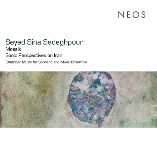 Mosaik. Sonic Perspectives On Iran