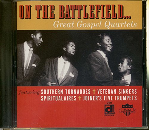On The Battlefield: Great Gospel Quartet