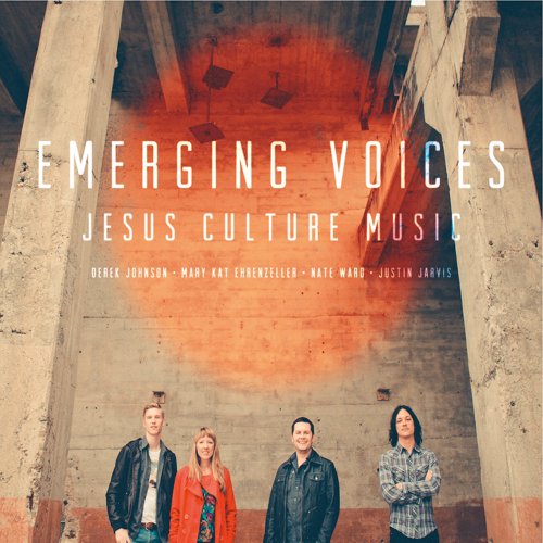 Jesus Culture-Emerging Voices