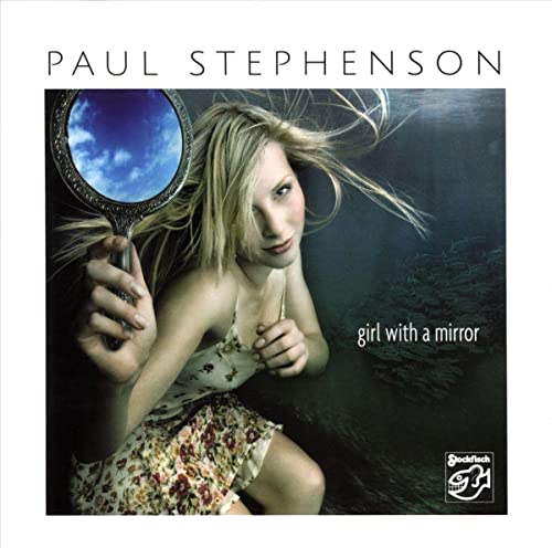 Paul Stephenson: Girl With A Mirror