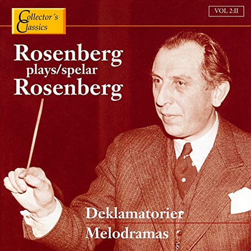 Melodramas: Rosenberg Plays Rosenberg