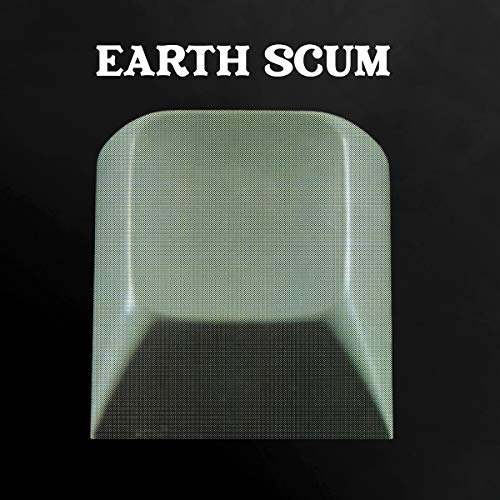 Earth Scum