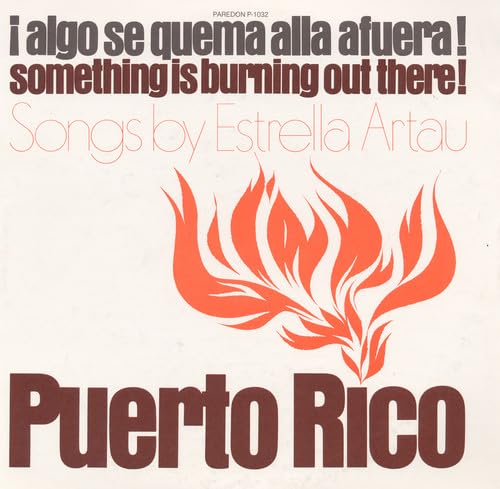 Puerto Rico: Algo Se Quema Allss A Fuera! (Somethi