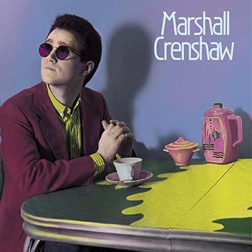 Marshall Crenshaw (40Th Anniversary Deluxe Edition)