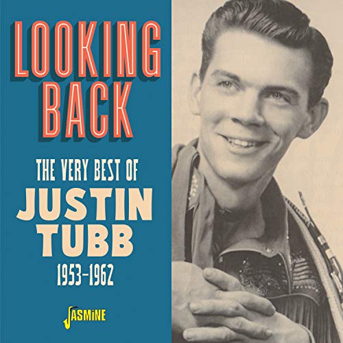 Looking Back - The Very Best Of Justin Tubb 1953-62