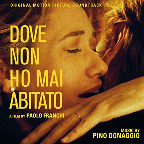 Dove Non Ho Mai Abitato / O.S.T.