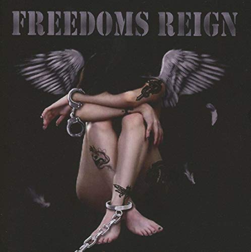Freedoms Reign