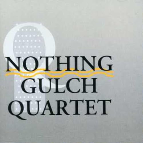 Nothing Gulch Quartet