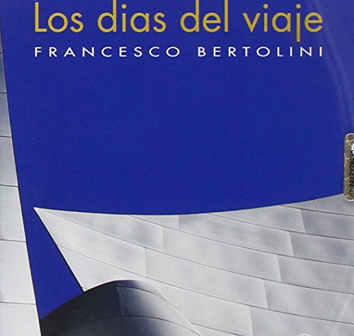 Los Dias Del Viaje