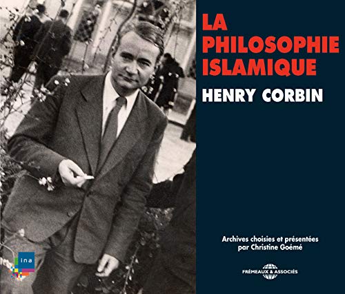 La Philosophie Islamique Par Henry Corbin