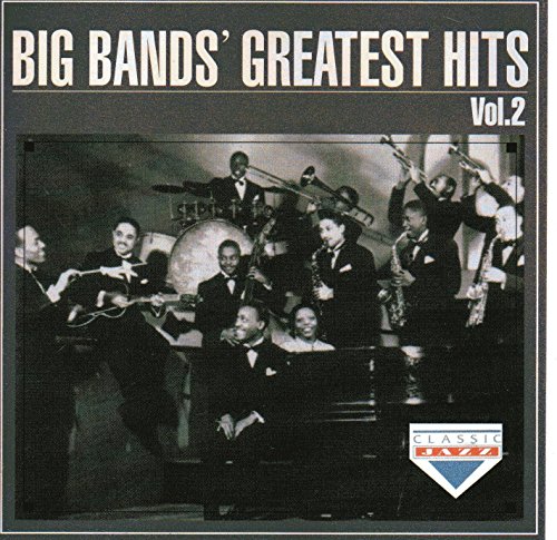 Big Bands' Greatest Hits, Vol. 2