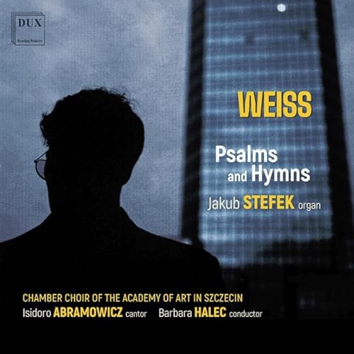 Weiss: Psalms And Hymns