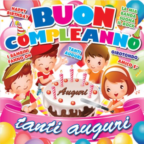 Buon Compleanno Tanti Auguri
