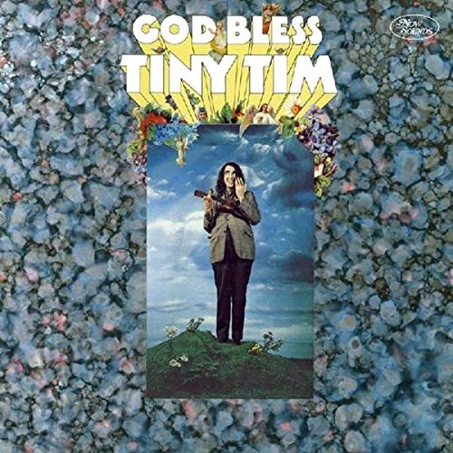 God Bless Tiny Tim: Deluxe Expanded Mono
