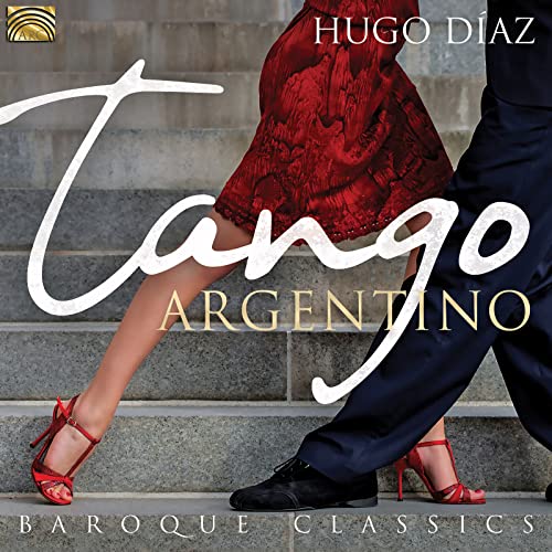 Tango Argentino - Baroque Classics