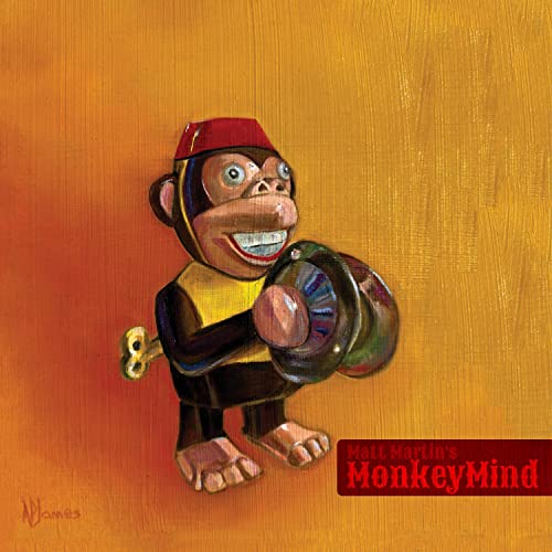 Matt Martin'S Monkeymind