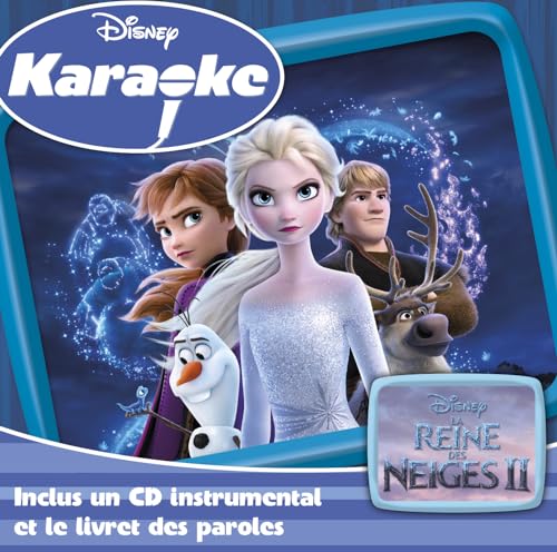 La Reine Des Neiges Ii Sing Along
