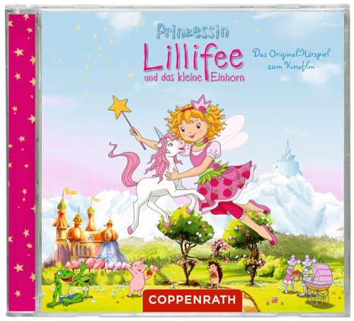 Prinzessin Lillifee Und Das Kleine Einhorn: Das Original-Hörspiel Zum Kinofilm