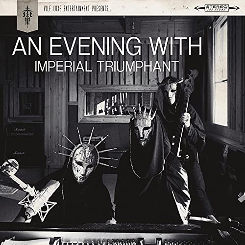 An Evening With Imperial Triumphant (180 Gr. Vinyl Black)