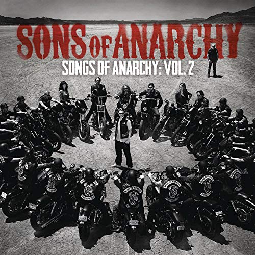Songs Of Anarchy, (From Sons Of Anarchy), Vol. 2